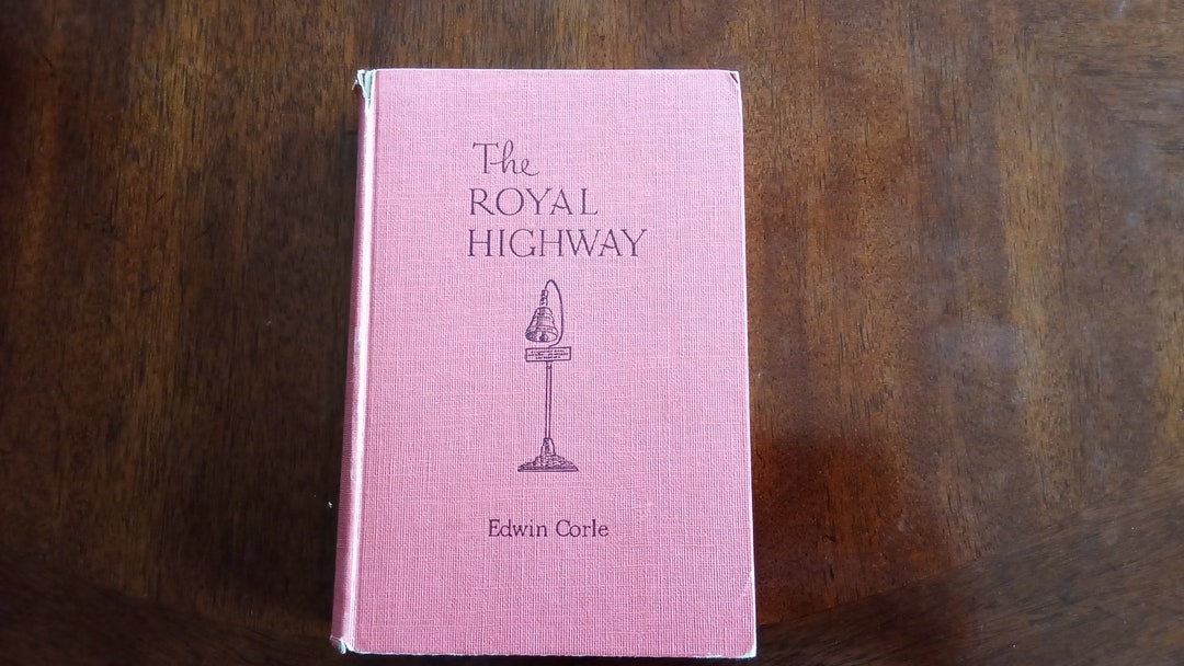 The Royal Highway - Edwin Corle (first Edition) - Etsy