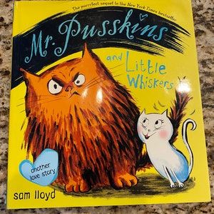 Mr. Pusskins and Little Whiskers: Another Love Story by Sam Lloyd (English) Hard