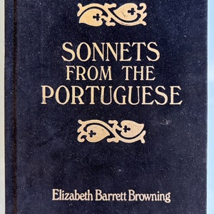 Sonnets From The Portuguese  by Elizabeth Browning
