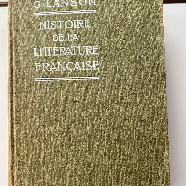 Histoire De La Litterature of Francaise - Gustave Lanson,   Copyright 1928