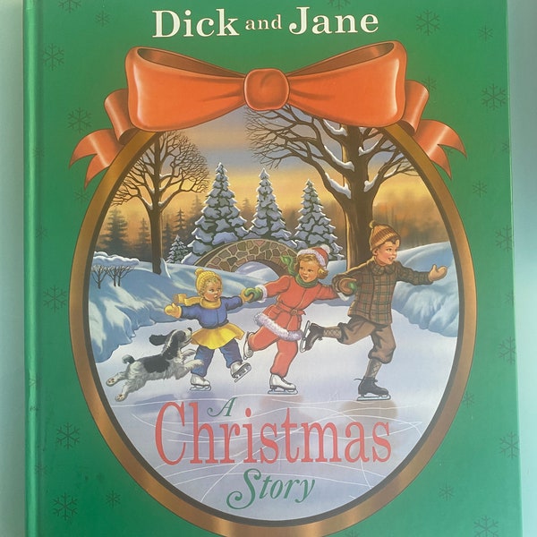 DICK And JANE A Christmas Story  A Must Have!