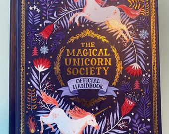 The Magical Unicorn Society Official The Official Handbook First US Edition