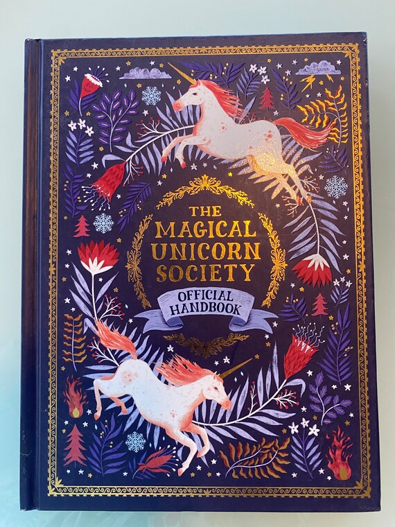 The Magical Unicorn Society Official The Official Handbook First US Edition