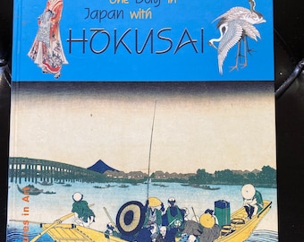 One DAY In JAPAN with HOKUSAI  By Altmann, Julia ( Author )Hardcover