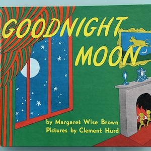 Goodnight Moon by Margaret Wise Brown