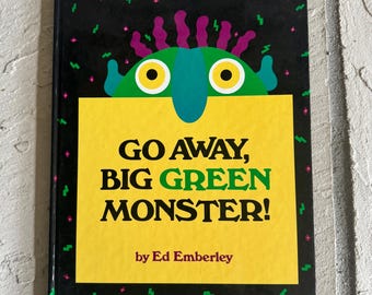 Go Away Big Green Monster by Ed Emberley { 1992 } Vintage
