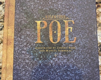 Steampunk Poe: Illustrated Hardcover Book, Classic Horror
