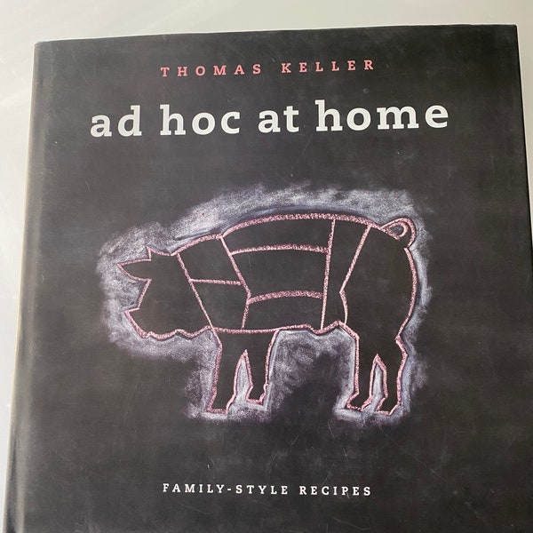 Ad Hoc at Home: Family-Style Recipes by Thomas Keller (English) Hardcover Book F