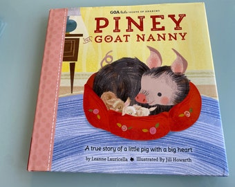 Piney the Goat Nanny tells the true story:  Leanna Lauricella