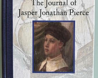 El diario de Jasper Jonathan Pierce: Ann Rinaldi ** Primera edición **