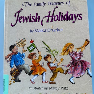 The Family Treasury of Jewish Holidays Drucker, Malka FIRST EDTION