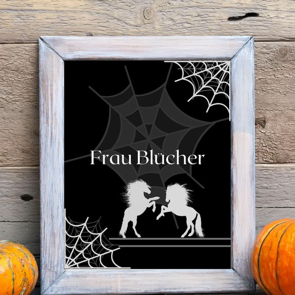 Young Frankenstein Frau Blucher Homage  Halloween Digital Print,31st,Happy Halloween,October 31st,Spooky Print,8x10,Creepy decor,Halloween