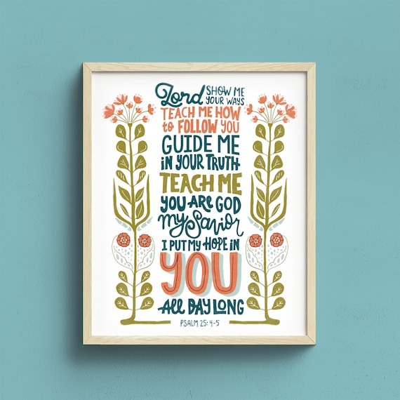 Psalm 25 Lord Teach Me | Scripture art | Hand Lettering | Art Nouveau | Bible Verse