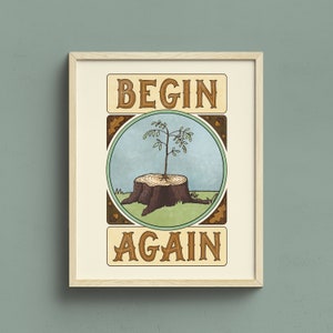 Begin Again Print Art Nouveau Style Art Print Gift for Grief or Loss Rhythms of Nature image 5