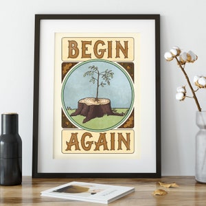 Begin Again Print Art Nouveau Style Art Print Gift for Grief or Loss Rhythms of Nature image 2