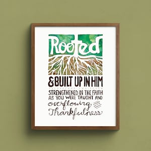 Rooted in Christ, Colossians 2, Bible wall art, Scripture print, thankful, thank you gift for pastor, minister, priest, bible study leader