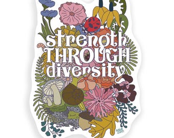 Pegatina "Fortaleza a través de la diversidad" / Sabiduría floral y de jardinería