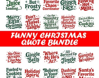 Funny Christmas Quotes SVG Bundle, Mama Christmas PNG, Preppy Christmas PNG, Santa's Hot Mess Png, Retro Holiday Shirt Design Sublimation