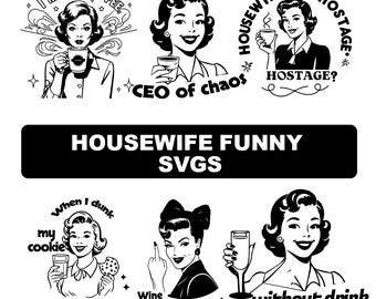 Retro Housewife PNG Bundle, Sarcastic Sayings Bundle, Retro Clip Art Bundle, Funny Sayings, Adult Humour, Sarcastic Shirt Designs Png