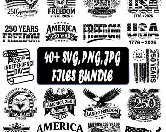 Paquete SVG del 250.º aniversario, diseños del Día de la Independencia de EE. UU. (1776-2026), águila patriótica PNG, archivos de corte del 4 de julio, camiseta Freedom Cricut