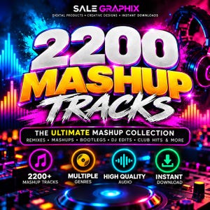 以下が含まれることがあります： 2200 MASHUP TRACKS, THE ULTIMATE MASHUP COLLECTIONのデジタルグラフィック広告。テキストは、ネオンピンク、ブルー、イエローのアクセントが付いた大胆でカラフルなタイポグラフィが特徴です。アイコンは音楽、ディスク、オーディオ波形、ダウンロードを表しています。