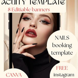 Peut inclure: Un smartphone affiche un modèle de beauté avec le texte "ACUITY TEMPLATE" et "8 bannières modifiables". L'image à l'intérieur du téléphone montre une femme avec un maquillage audacieux et du vernis à ongles noir. Le texte supplémentaire comprend "NAILS booking template" et "FREE instagram template."