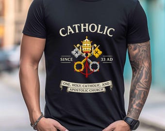Catholic Since 33 AD T-Shirt, Holy See Emblem, Catholic Gift