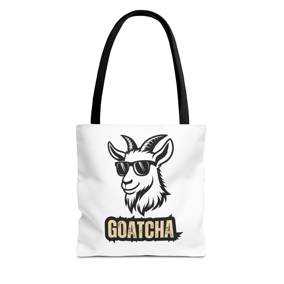 Goatcha Tote Bag - Funny Goat Design, Goat Lover Gift, Animal Print ...