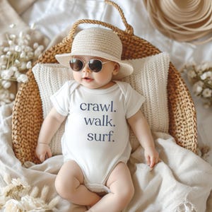 Surfing Infant bodysuit, crawl walk surf, crawl walk surf baby onesie, Baby Shower Gift, Beach Theme infant bodysuit, beach baby, beach trip