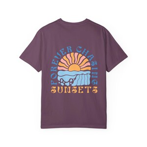 Forever Chasing Sunsets T Shirt, forever chasing sunsets, sunset chaser shirt, sunset lover tee, sunset lover gift, sunset t shirt, summer t image 8