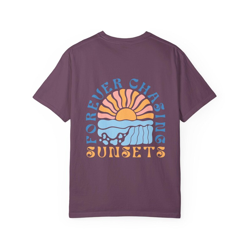 Forever Chasing Sunsets T Shirt, forever chasing sunsets, sunset chaser shirt, sunset lover tee, sunset lover gift, sunset t shirt, summer t image 8