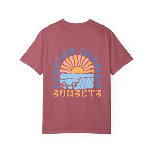 Forever Chasing Sunsets T Shirt, forever chasing sunsets, sunset chaser shirt, sunset lover tee, sunset lover gift, sunset t shirt, summer t image 9