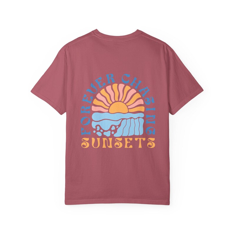 Forever Chasing Sunsets T Shirt, forever chasing sunsets, sunset chaser shirt, sunset lover tee, sunset lover gift, sunset t shirt, summer t image 9
