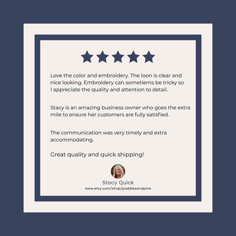 May include: A customer review card with a navy blue border and a white interior. The card features five gold stars, customer feedback, and a photo of Stacy Quick. The Etsy shop URL is also included.