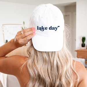 Lake Day hat, lake cap, lake girl hat, womens lake hat, lake vibes hat, lake time hat, hat embroidered, lake life hat, gift for lake lover