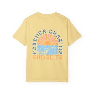 Forever Chasing Sunsets T Shirt, forever chasing sunsets, sunset chaser shirt, sunset lover tee, sunset lover gift, sunset t shirt, summer t image 6