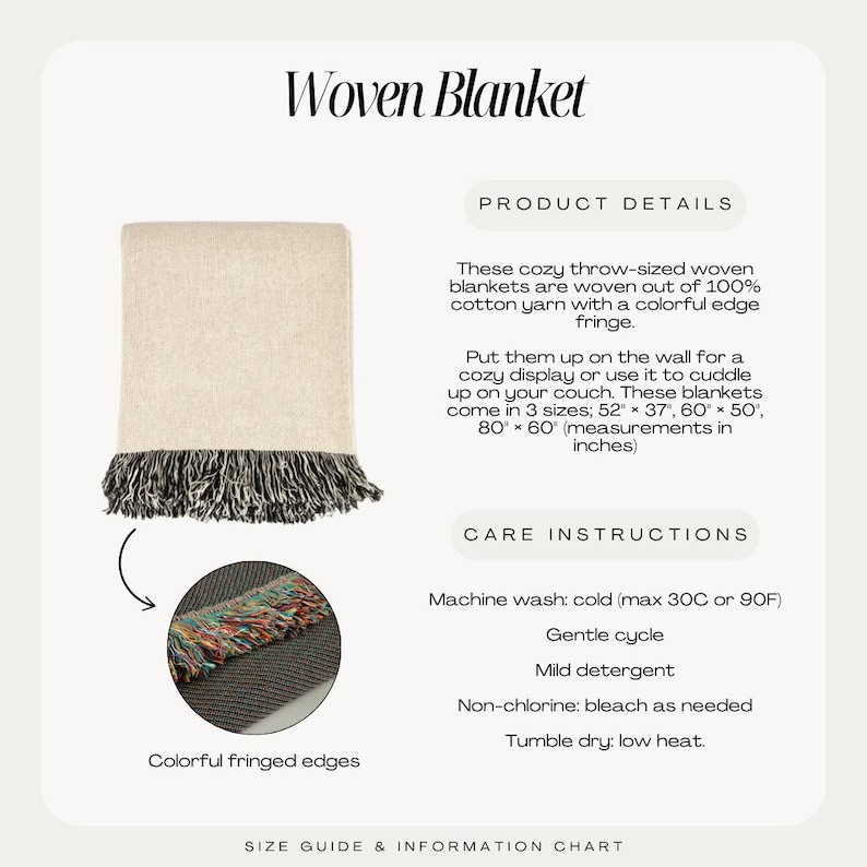 K&ouml;nnte beinhalten: Eine gewebte Decke mit beigem Hauptteil und dunkelgrauem Fransenrand. Der Text lautet Woven Blanket, Product Details, Care Instructions und Size Guide & Information Chart. Erh&auml;ltlich in den Gr&ouml;&szlig;en 52 x 37, 60 x 50 und 80 x 60 Zoll.
