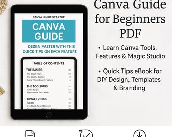 Canva Guide for Beginners: DIY Design Quick Tips (PDF eBook)