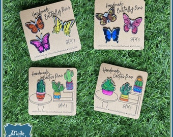 Handmade Pins, Set of 3 Cactus or Butterflies