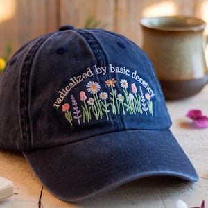 Radicalized By Basic Decency Cap, Embroidered Anti Trump, Social Justice Activist Hat, Social Justice Activist Hat,Save Democracy Resistance