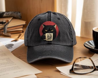 Is He Dead Yet Black Cat embroidered cap, Anti Trump Protest embroidered hat, Subtle FDT dad cap, Funny Political cap, Resist And Persist