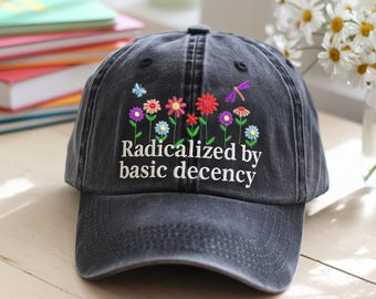 Radicalized By Basic Decency Embroidered Vintage Cotton Cap