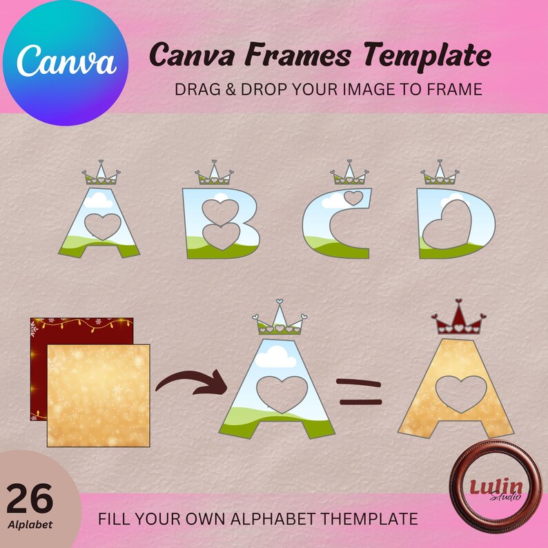 Romantic Alphabet Frames for Canva - Heart-shaped Drag & Drop Template ...