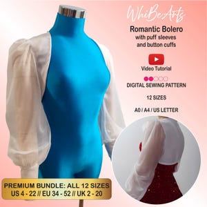 May include: A white, sheer bolero with puff sleeves and button cuffs is displayed on a blue mannequin. The image includes text that reads "Romantic Bolero," "Digital Sewing Pattern," and size information. A video tutorial is also advertised.