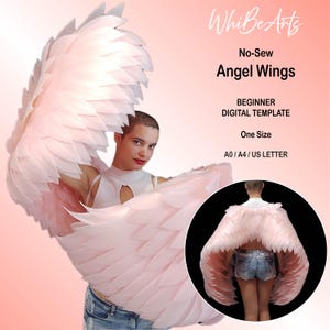 May include: A person wearing large, pink angel wings made of layered, feathery material. The wings are the focal point, with the text "No-Sew Angel Wings" and "BEGINNER DIGITAL TEMPLATE" visible. The wings are one size and are designed for A0/A4/US LETTER.