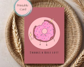PRINTABLE Funny Pun Thank You Card Thanks a Hole Lot Doughnut Thank You Card Digital Download Greeting Card Print at Home