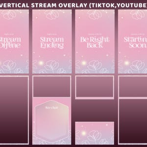 May include: A vertical stream overlay design for TikTok and YouTube, featuring a soft pink and purple gradient background. The design includes text elements such as "Stream Offline," "Stream Ending," "Be Right Back," and "Starting Soon." White floral and star accents complete the design.