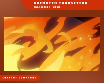 May include: Animated transition graphic with a fiery, abstract design in shades of orange and yellow. The text "ANIMATED TRANSITION" and "TRANSITION - WEBM" are at the top. The words "INSTANT DOWNLOAD" are at the bottom.