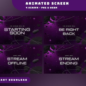 May include: Animated screen design with a purple space theme. The design includes four screens: "Starting Soon," "Be Right Back," "Stream Offline," and "Stream Ending." The text is white, and the background features stars and asteroids.