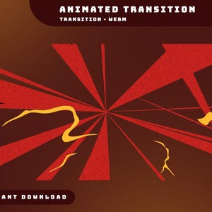 May include: Animated transition effect with a red and yellow color scheme. The effect features a radial pattern with lines radiating outward from the center. The text "ANIMATED TRANSITION" and "TRANSITION - WEBM" is displayed at the top of the image. The text "INSTANT DOWNLOAD" is displayed at the bottom of the image.